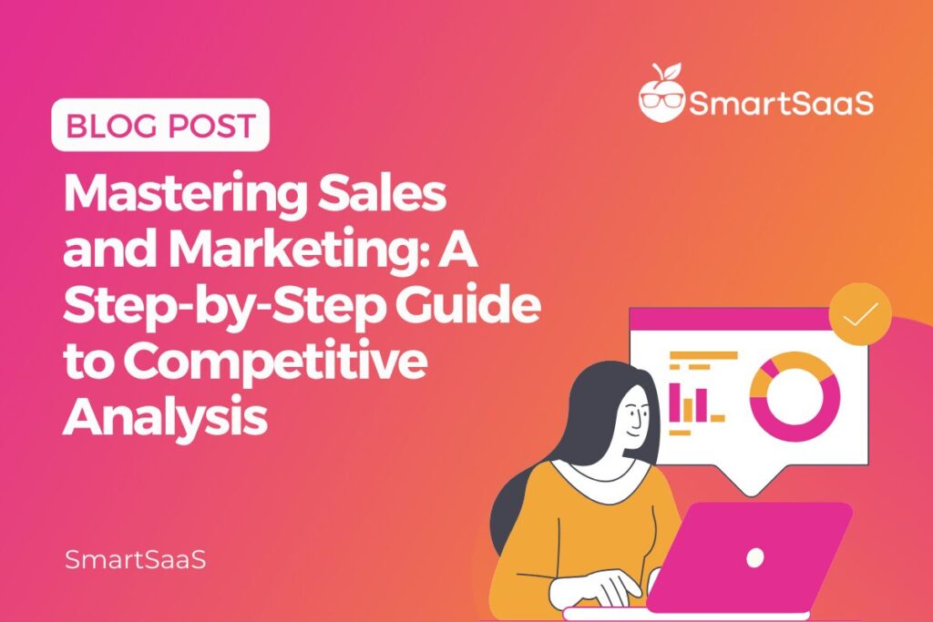 Mastering Sales and Marketing A Step-by-Step Guide to Competitive Analysis
